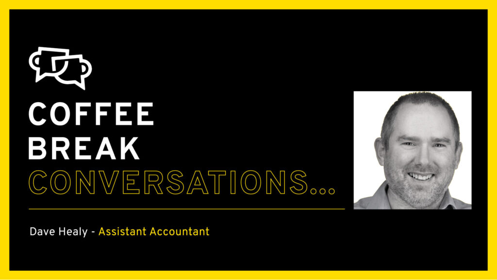 Coffee Break Conversations... with Dave Healy