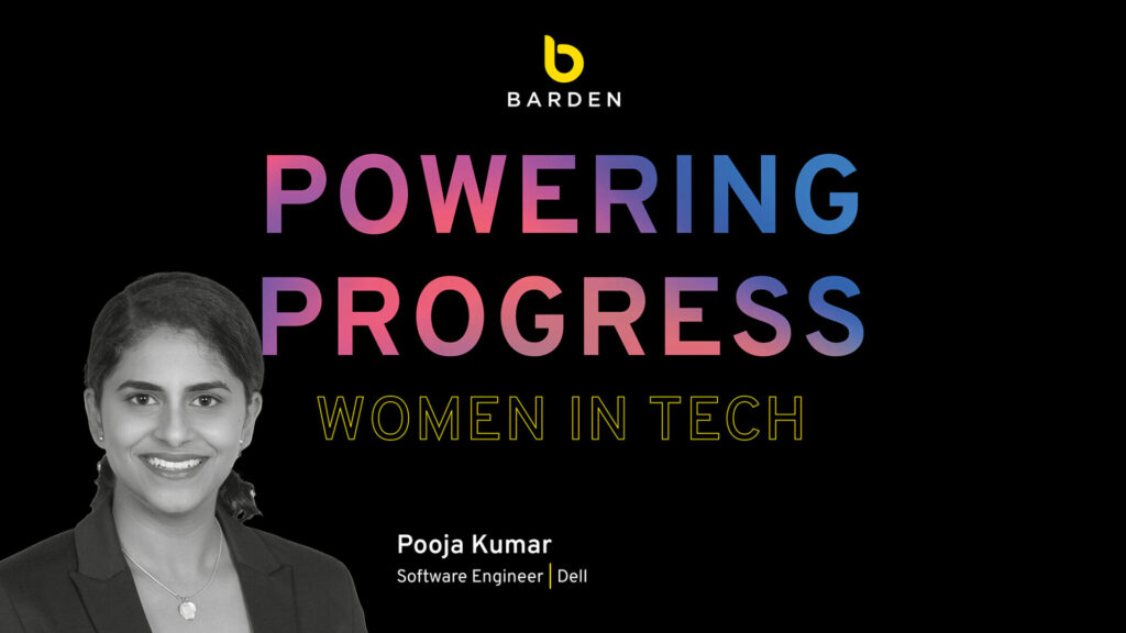 Powering Progress: Women in Tech | Pooja Kumar | Dell