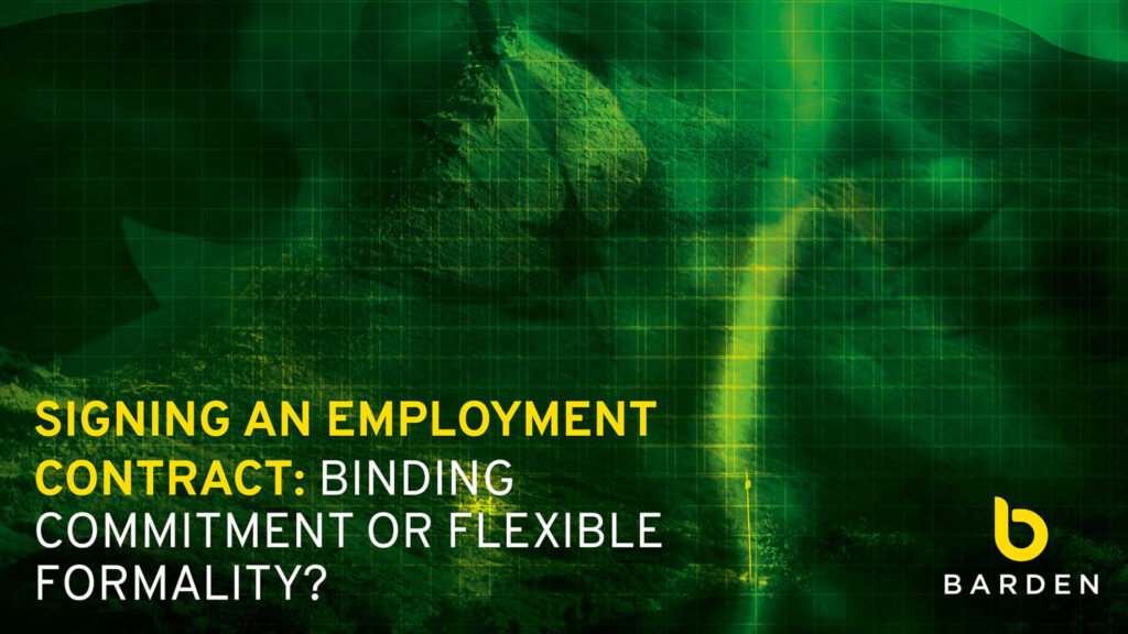 Signing an Employment Contract: A Binding Commitment or Flexible Formality?