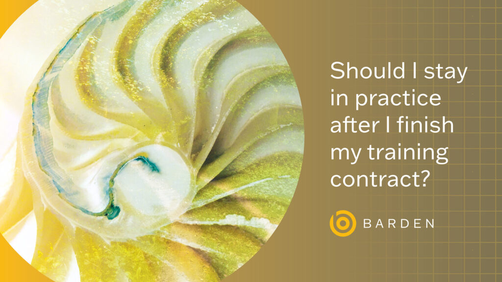 Should I stay in practice after I finish my training contract? 