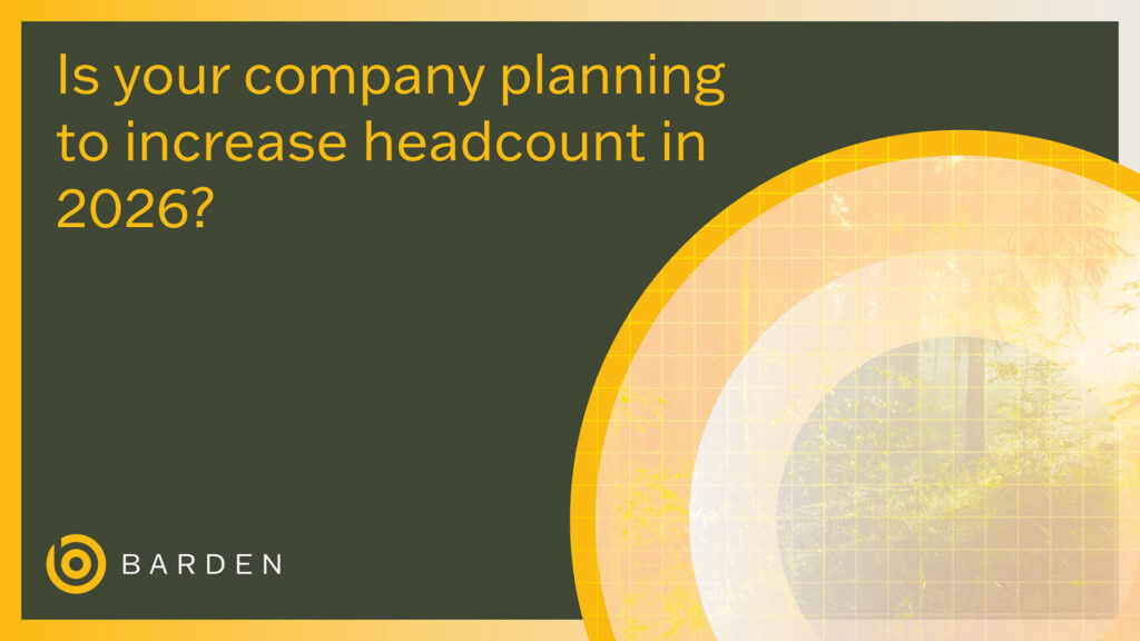 Is your company planning to increase headcount in 2026?