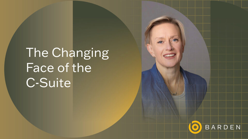 The Changing Face of the C-Suite