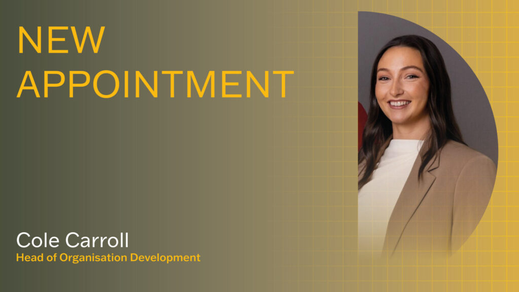 Cole Carroll on her appointment as Head of Organisation Development